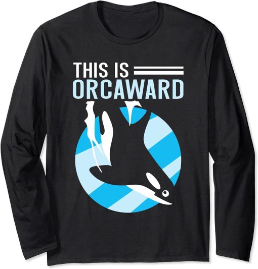 This Is Orcaward Awkward Humor Orca Orcas Long Sleeve T-Shirt